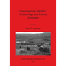 Landscape and Identity: Archaeology and Human Geography