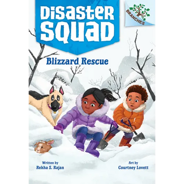 Blizzard Rescue: A Branches Book (Disaster Squad #3): Volume 3