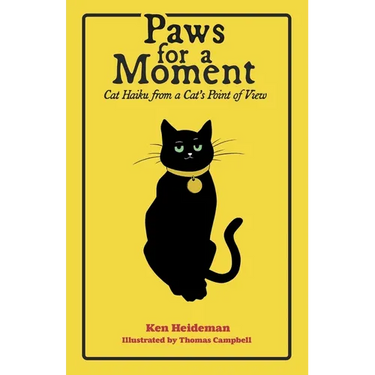 Paws for a Moment: Cat Haiku from a Cat's Point of View