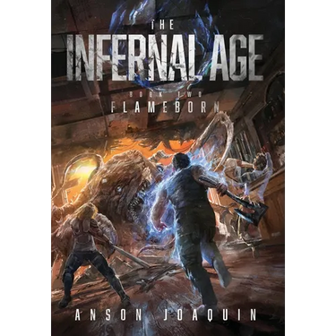 The Infernal Age: Flameborn