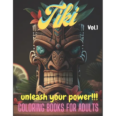 Tiki Vol1: Adult Coloring Book, Tiki culture, Polynesia