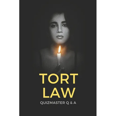 Tort Law Decoded: Your Path to Success! Quizmaster Q&A Quizbook for Law Exams & Bar Review (vol. II)