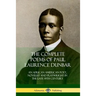 The Complete Poems of Paul Laurence Dunbar: An African American Poet, Novelist and Playwright in the Late 19th Century