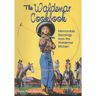 The Waldemar Cookbook: Memorable Savorings from the Waldemar Kitchen