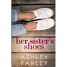 Her Sister's Shoes
