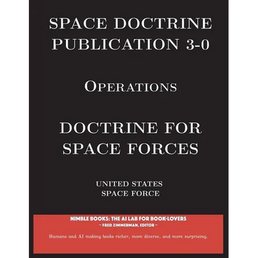 Space Doctrine Publication 3-0 Operations: Doctrine for Space Forces