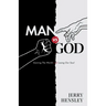 Man vs. God: Gaining The World and Losing Our Soul