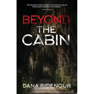 Beyond the Cabin