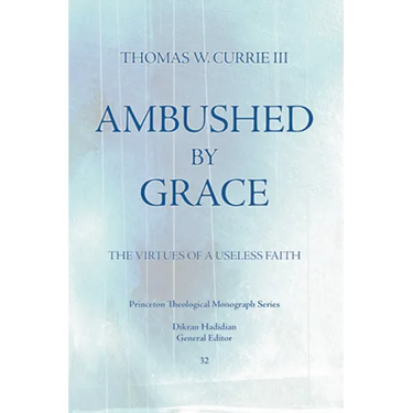 Ambushed by Grace