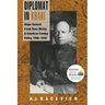 Diplomat in Khaki: Major General Frank Ross McCoy and American Foreign Policy, 1898-1949