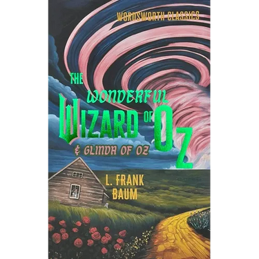 The Wonderful Wizard of Oz & Glinda of Oz