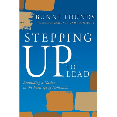 Stepping Up to Lead: Rebuilding a Nation in the Footsteps of Nehemiah