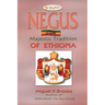 NEGUS Majestic Tradition of Ethiopia