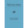 Dekalb County, Alabama, Grantor Deed Index, 1835-1895