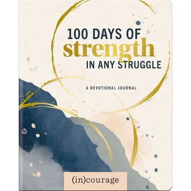 100 Days Strength in Any Struggle: A Devotional Journal
