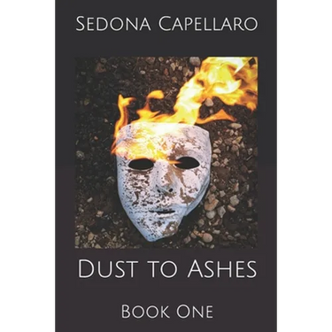 Dust to Ashes: Book One