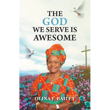 The God We Serve is Awesome