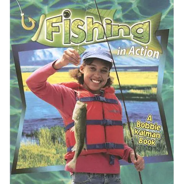 Fishing in Action