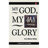 My God, My Glory - Introduction by Joyce Huggett