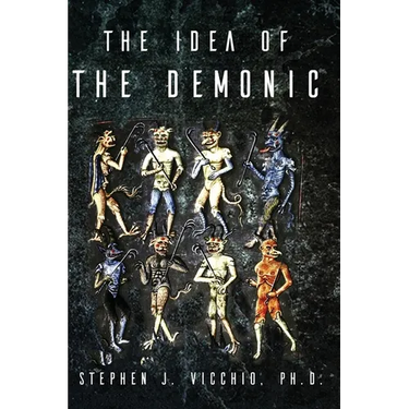 The Idea Of The Demonic