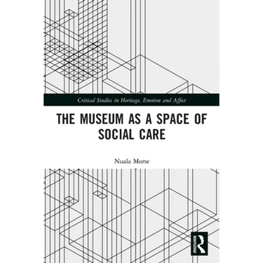 The Museum as a Space of Social Care