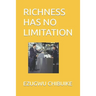 Richness Has No Limitation