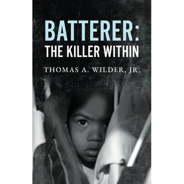 Batterer: The Killer Within