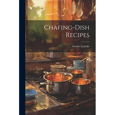 Chafing-Dish Recipes