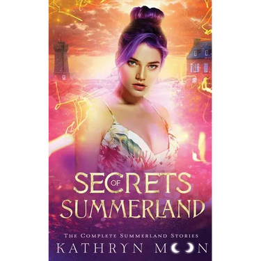 Secrets of Summerland: The Complete Summerland Stories: The Com