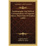 Autobiography And Political Correspondence Of Augustus Henry, Third Duke Of Grafton (1898)