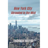 New York City Shrouded in the Mist
