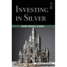 Investing in Silver: Bare-Bones Basics