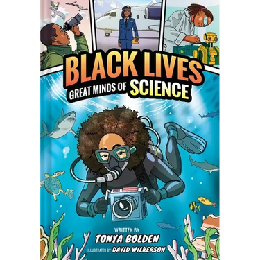 Great Minds of Science (Black Lives #1): A Nonfiction Graphic Novel