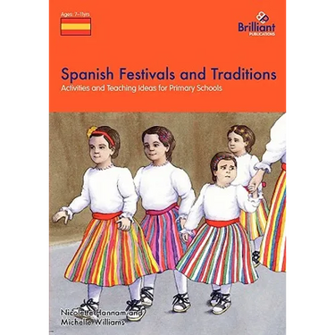 Spanish Festivals and Traditions - Activities and Teaching Ideas for Primary Schools