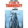 It Came To Tranquility
