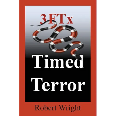 3FTx: Timed Terror