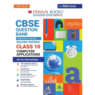 Oswaal CBSE Class 10 Computer Application Question Bank (2024 Exam)
