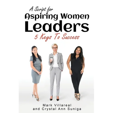 A Script for Aspiring Women Leaders: 5 Keys to Success