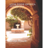 Look Inside Antigua Guatemala: A brief history and a simple travel guide to Antigua Guatemala