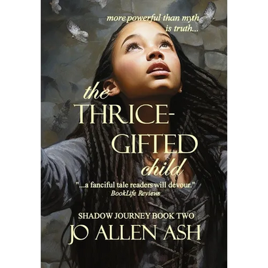 The Thrice-Gifted Child - Shadow Journey Series Book Two