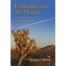 Contrails Over the Mojave: The Golden Age of Jet Flight Testing at Edwards Air Force Base