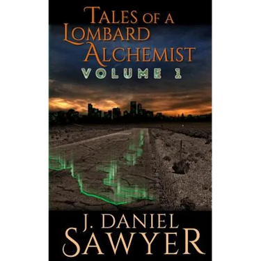 Tales of a Lombard Alchemist: Volume 1