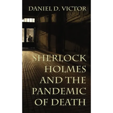 Sherlock Holmes and The Pandemic of Death