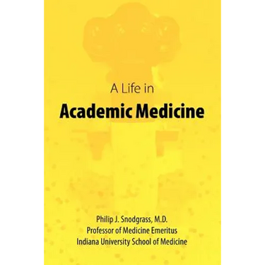 A Life in Academic Medicine