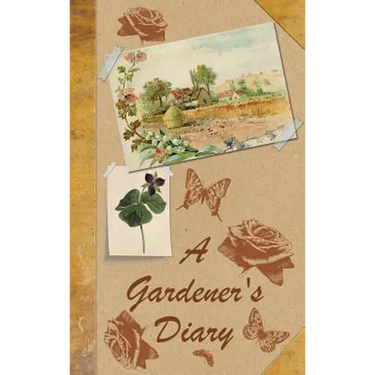 A Gardener's Diary