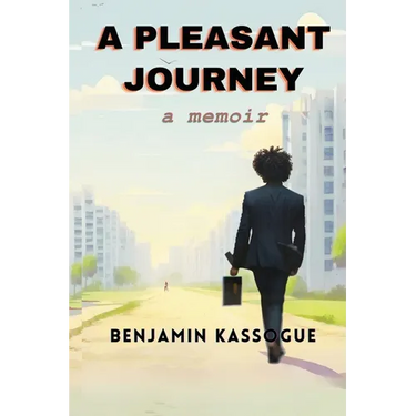 A Pleasant Journey: A Memoir