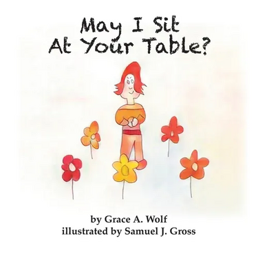 May I Sit At Your Table?