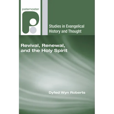 Revival, Renewal, and the Holy Spirit