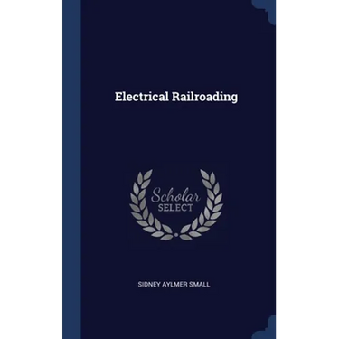 Electrical Railroading