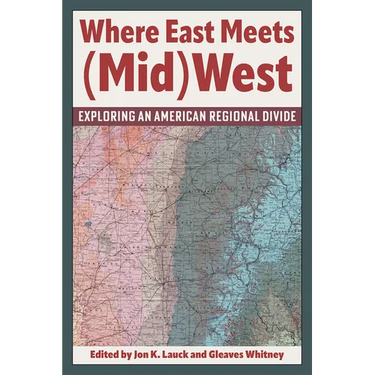 Where East Meets (Mid)West: Exploring an American Regional Divide